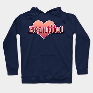 Beautiful Hoodie